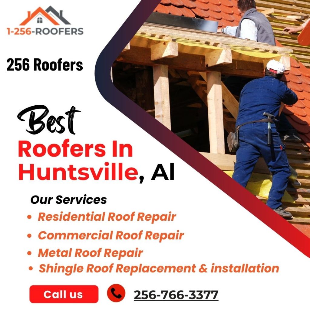 Best roofers in huntsville, Al